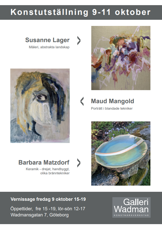 Affisch för konstutställningen på Galleri Wadman 9–11 oktober med Susanne Lager, Maud Mangold och Barbara Matzdorf